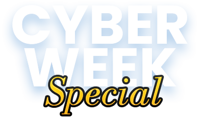 Cyber Week Special